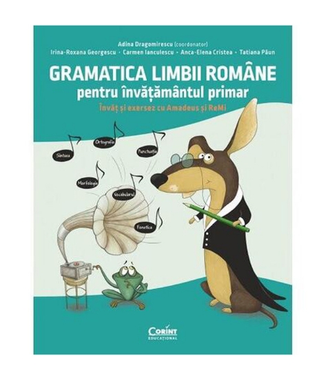 Imagine Gramatica limbii romane pentru invatamantul primar. Invat si exersez cu Amadeus si Remi