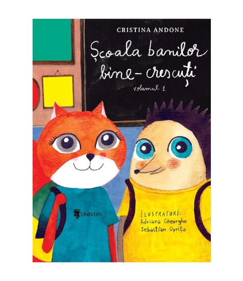 Imagine Scoala banilor bine-crescuti - volumul I