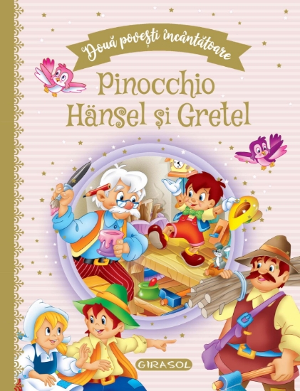 Imagine Doua povesti incantatoare: Pinocchio/Hansel si Gretel
